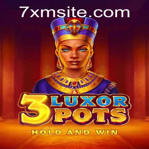 The Fascinating World of 3LuxorPots: An In-depth Exploration