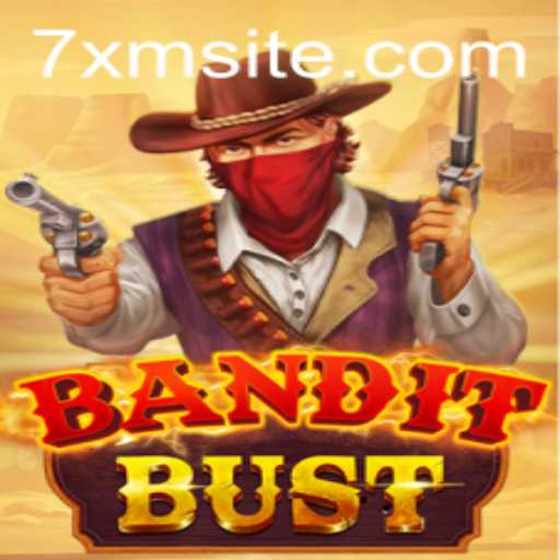 Unveiling the Excitement of BanditBust: The Thrilling Game That Keeps Players on the Edge