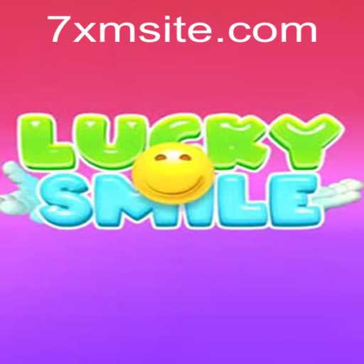 LuckySmile: A Comprehensive Guide to Playing 7XM