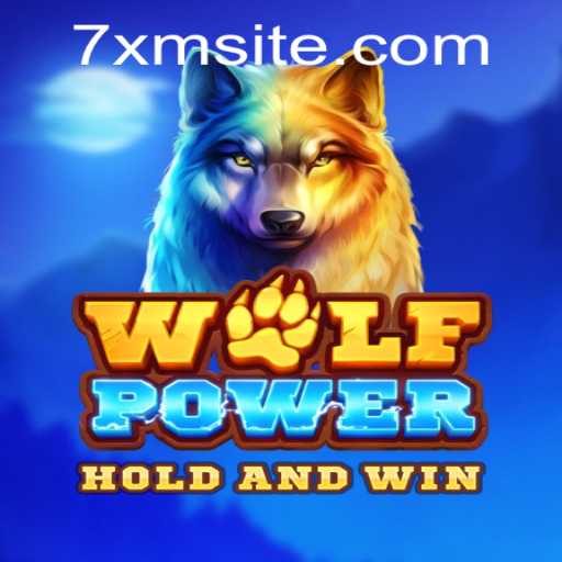 Exploring the Dynamic World of WolfPower and the 7XM Strategy